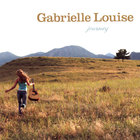 Gabrielle Louise - Journey