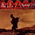 Gabrielle Roth & The Mirrors - Bardo