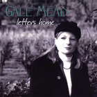 Gale Mead - Letters Home