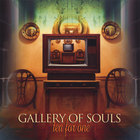 Gallery of Souls - Tea For One