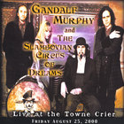 Gandalf Murphy and The Slambovian Circus of Dreams - Live at The Towne Crier