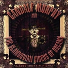 Gandalf Murphy and The Slambovian Circus of Dreams - A Good Thief Tips His Hat