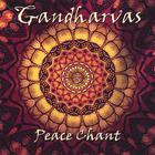 Gandharvas - Peace Chant