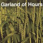 Garland of Hours - Garland of Hours