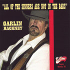 Garlin Hackney - All of the Sinners are not in the Bars
