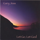 Gary Jess - let Go, Let God