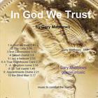 Gary Matthews - In God We Trust