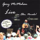 Gary McMahan - Gary Mcmahan Live In Elko, Nevada
