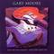 Gary Moore - Out In The Fields / The Very Best Of