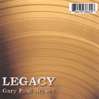 Gary Paul Bryant - Legacy