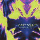 Gary Schutt - B-Sides Myself