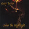 Gary Taylor - Under The NightLight