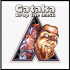 Gataka - Drop The Mask