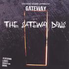 Gateway - The Gateway Drug
