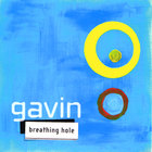 gavin - breathing hole