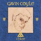 GAVIN COYLE - Three