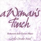 Gayla Drake Paul - A Woman's Touch