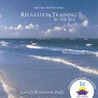 Gayle S. Rozantine, Ph.D. - Relaxation Training by the Sea