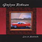 Gaylynn Robinson - Love & Heartache