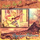 Gaylynn Robinson - Songs By A West Texas Songstress