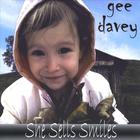 Gee Davey - She Sells Smiles