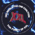 Gee Rock & Tha cnd Coalition - Tha Funky EP XXL
