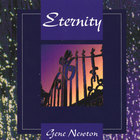 Gene Newton - Eternity