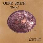 Gene Smith - Cut It