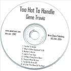 Gene Travis - Too Hot To Handle