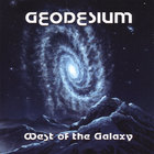 Geodesium - West of the Galaxy