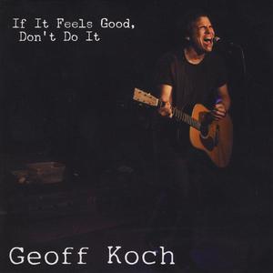 If It Feels Good, Don't Do It