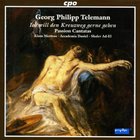 Georg Philipp Telemann - Passion Cantatas