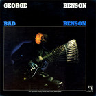 George Benson - Bad Benson (Remastered 2001)
