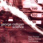 George Colligan - Mad Science