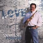 George Furlow - Extraordinary Love