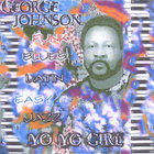 George Johnson - Yo Yo Girl