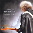 George Marinelli - Necessary Evil