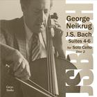 George Neikrug - J.S. Bach - The Six Cello Suites Disc 2