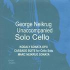 George Neikrug - Unaccompanied Solo Cello
