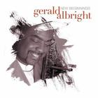 Gerald Albright - New Beginnings