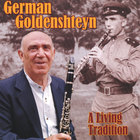 German Goldenshteyn: A Living Tradition