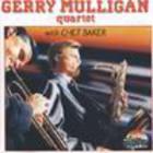 Gerry Mulligan - Gerry Mulligan Quartet With Chet Baker