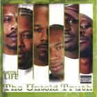 The Untold Truth  (double Cd Side # 1 Reg. & Side # 2, Choped & Screwed) Feat. Juvenile & Bun B