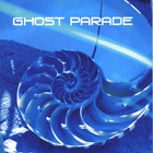 Ghost Parade - Divide