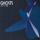 Ghosts - Stay The Night
