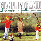 Gianni Morandi - Il Mondo Di Frutta Candita