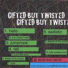 Gifted But Twisted - Gifted But Twisted