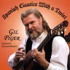 Gil Piger - Spanish Classics With A Twist