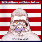 Gil Scott-Heron & Brian Jackson - It's Your World (Remastered 2000)