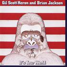 Gil Scott-Heron & Brian Jackson - It's Your World